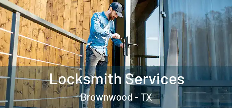 Locksmith Services Brownwood - TX